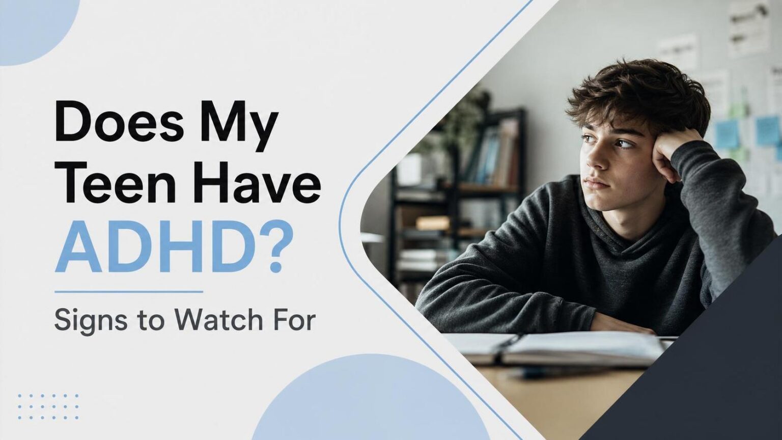 does my teen have adhd